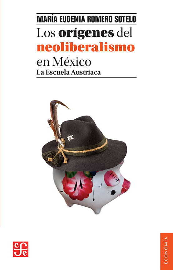 LOS ORÍGENES DEL NEOLIBERALISMO EN MÉXICO