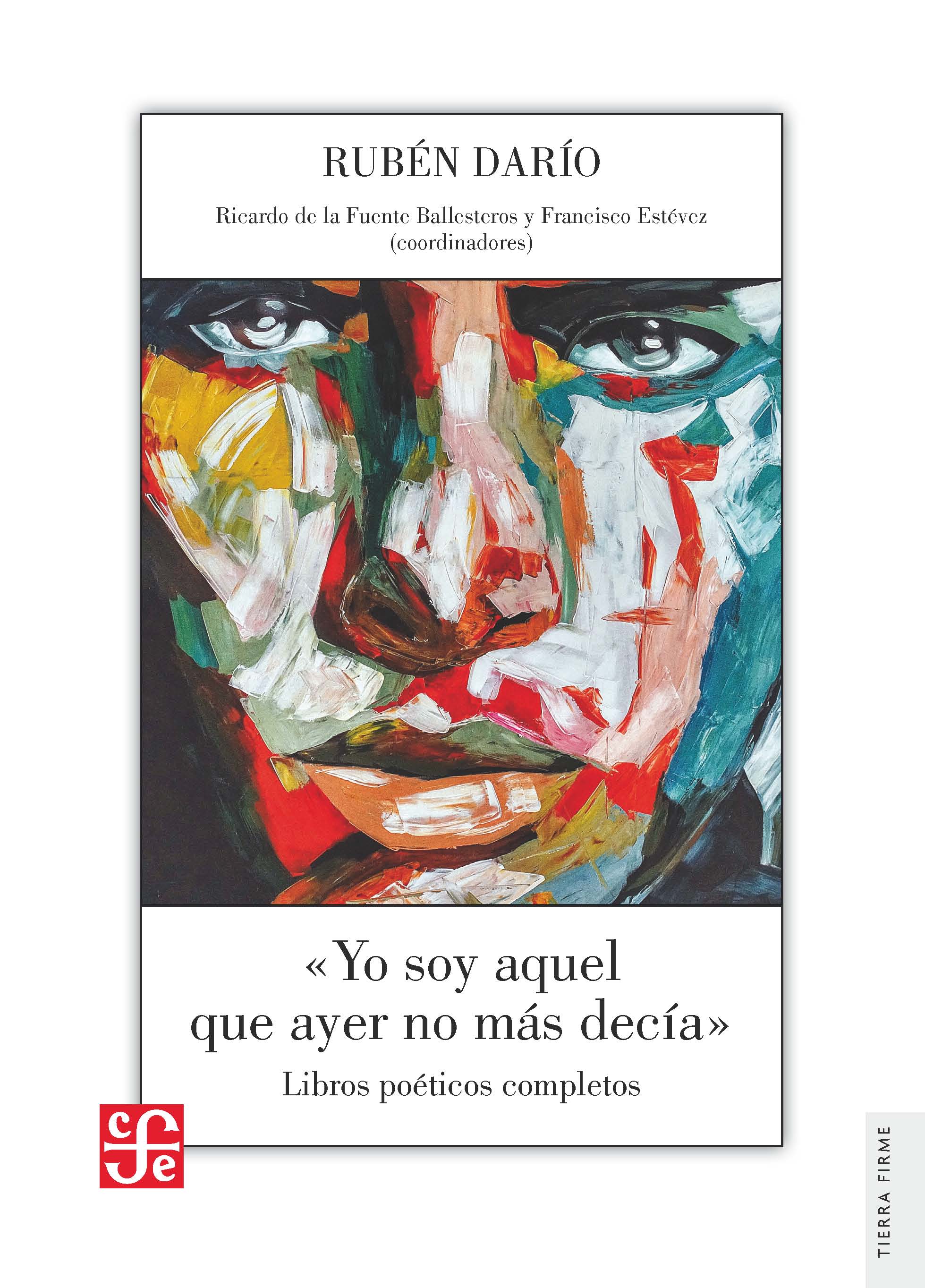 «YO SOY AQUEL QUE AYER NO MÁS DECÍA»
