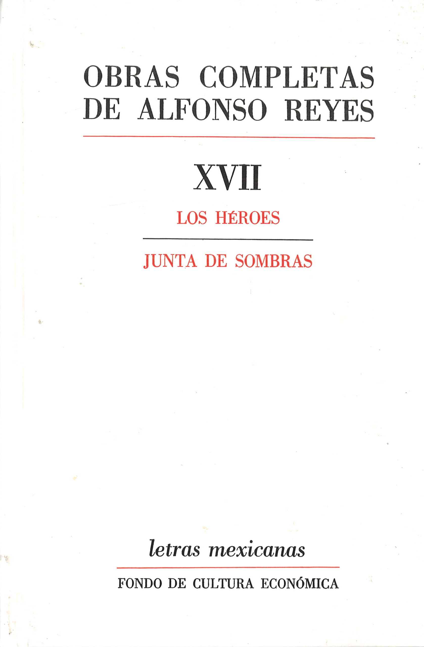 OBRAS COMPLETAS DE ALFONSO REYES, XVII