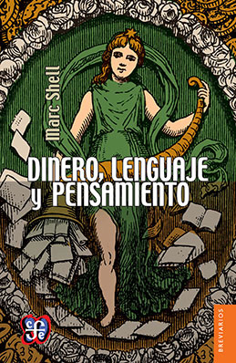 DINERO, LENGUAJE Y PENSAMIENTO<BR /><BR />