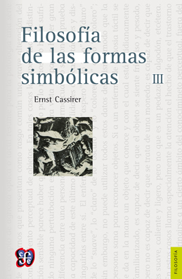 FILOSOFÍA DE LAS FORMAS SIMBÓLICAS III