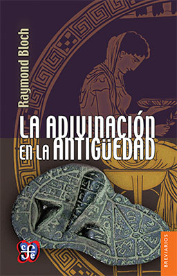 LA ADIVINACIÓN EN LA ANTIGÜEDAD