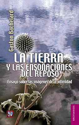 LA TIERRA Y LAS ENSOÑACIONES DEL REPOSO