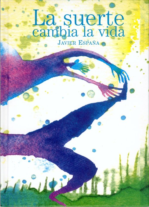 LA SUERTE CAMBIA LA VIDA